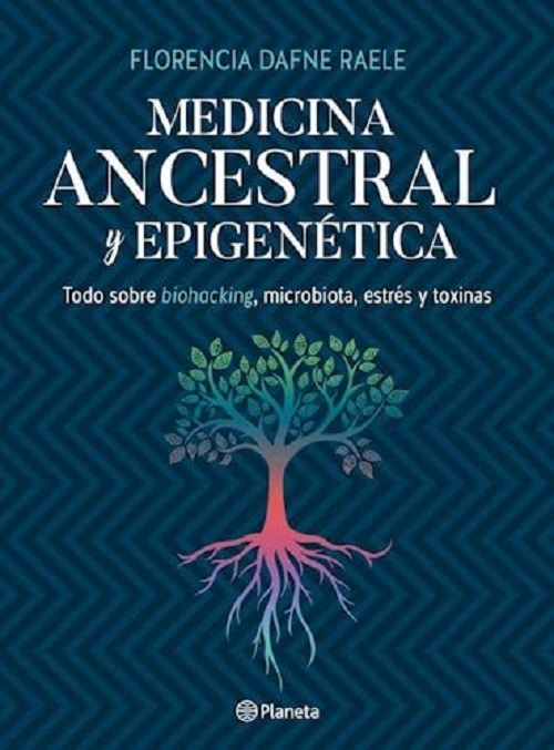 Medicina ancestral y epigenetica