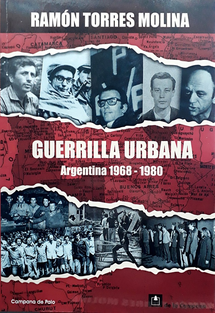 Guerrilla urbana. Argentina 1968-1980