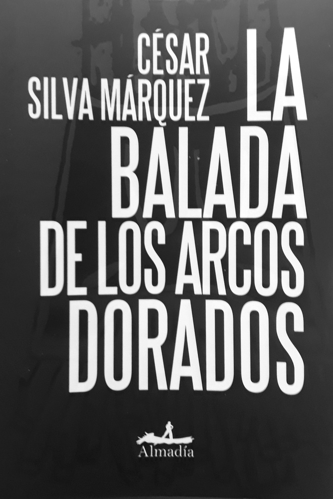 La Balada de los arcos dorados