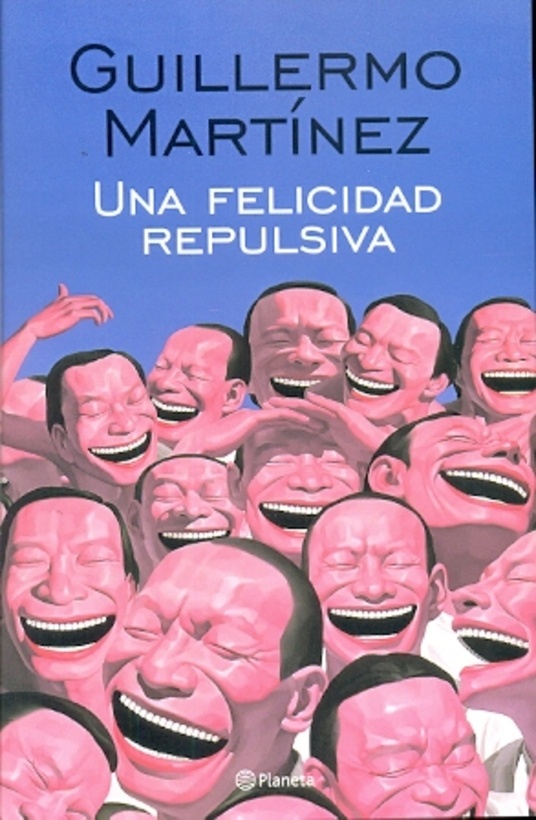 Una felicidad repulsiva