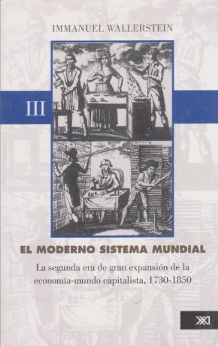 El moderno sistema mundial III