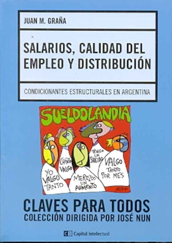 Salarios calidad del empleo y distribucion