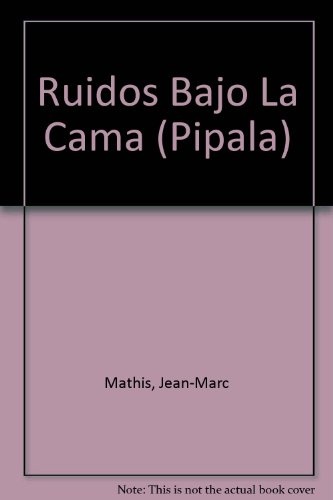 Ruidos bajo la cama