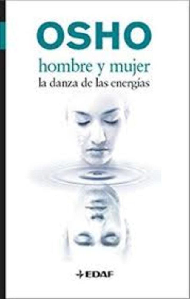 Hombre y mujer. La danza de las energías