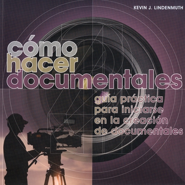 Como hacer documentales