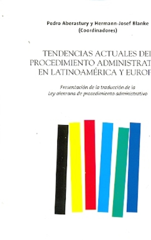 Tendencias actuales del procedimiento administrativo en Latinoamerica y Europa