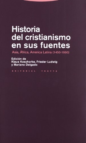 Historia del cristianismo en sus fuentes