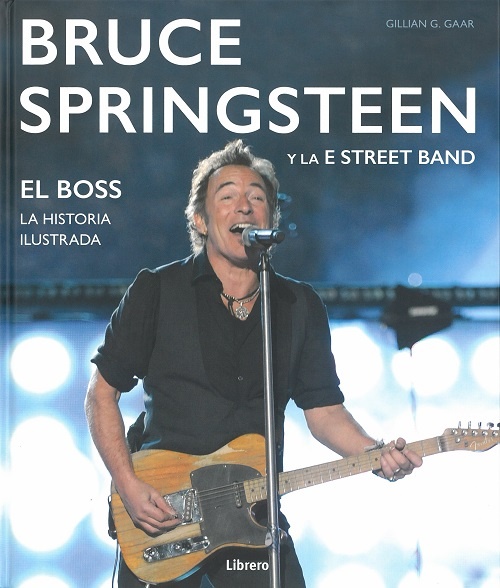 Bruce Springsteen y la E Stret Band