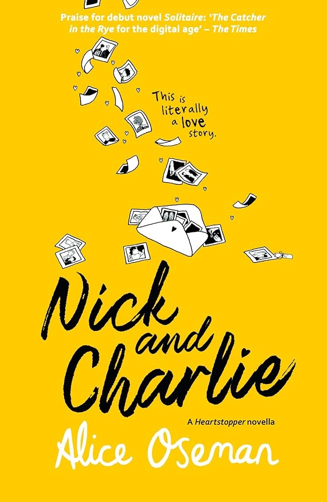 Nick and Charlie (a Heartstopper novella)