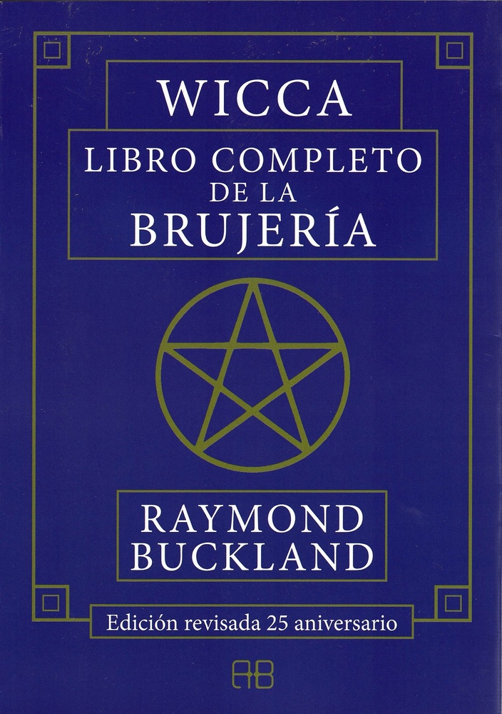 Wicca. Libro completo de la brujería