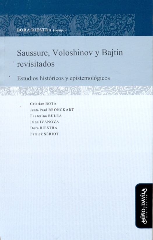 Saussure, Voloshinov y Bajtin revisitados