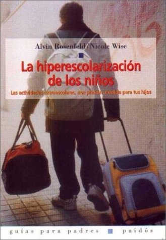 La Hiperescolarizacion de los niños