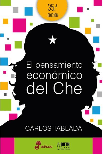 El Pensamiento economico del Che