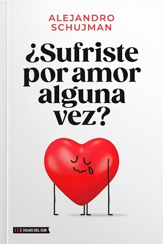 ¿Sufriste por amor alguna vez?