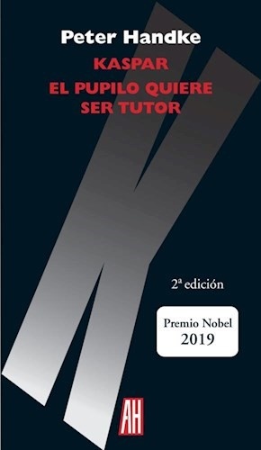 Kaspar - El pupilo quiere ser tutor