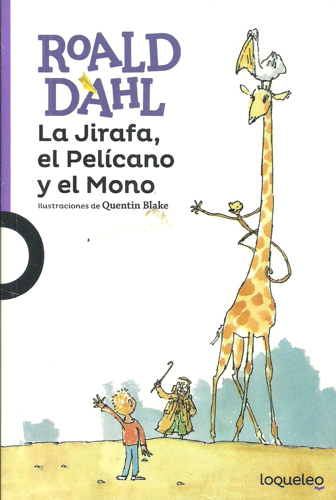 La jirafa, el pelicano y el mono