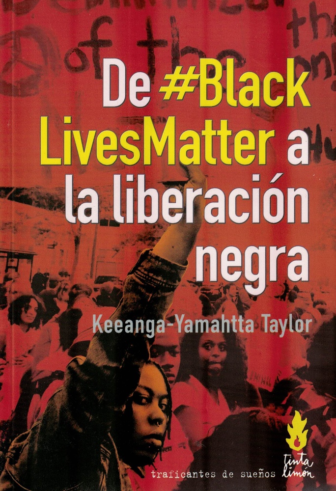 De #BlackLivesMatter a la liberacion negra