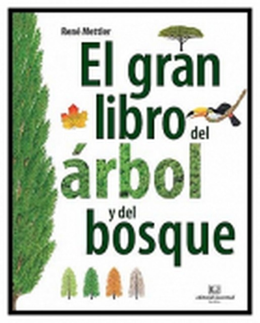 El gran libro del Árbol y del bosque