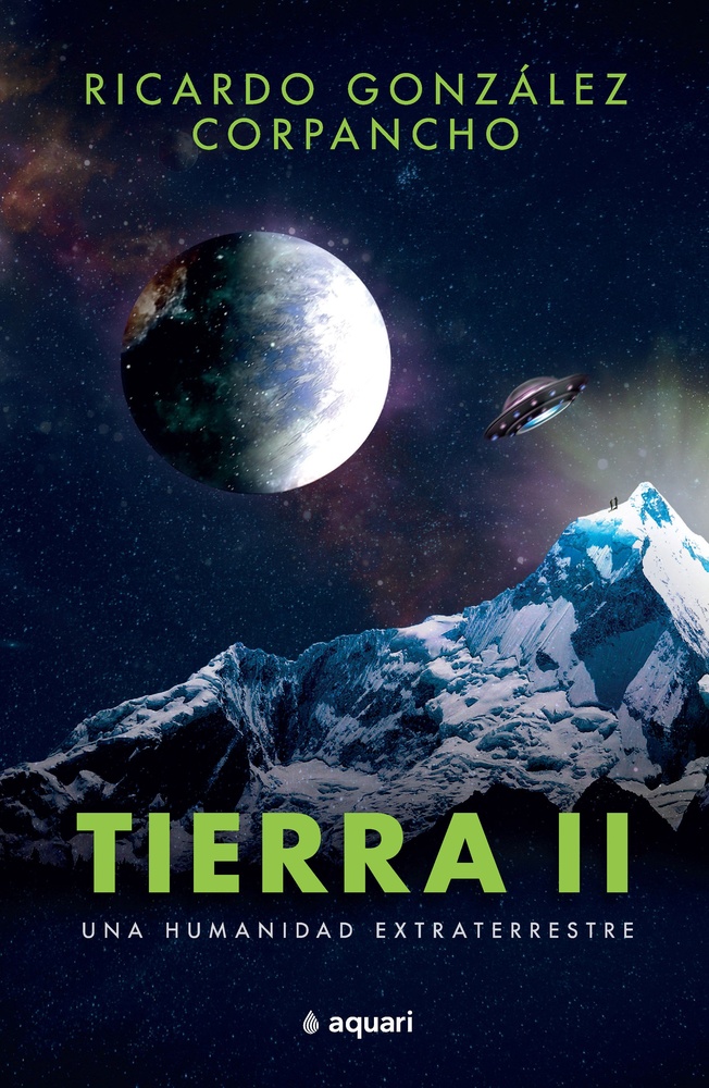 Tierra II. Una humanidad extraterrestre