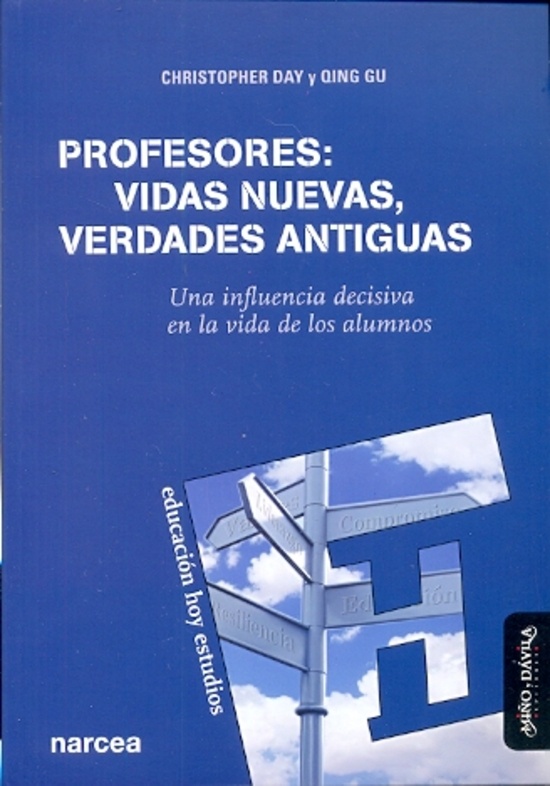 Profesores: vidas nuevas, verdades antiguas