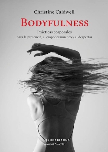 Bodyfulness