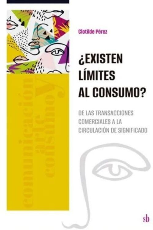 ¿Existen limites al consumo?