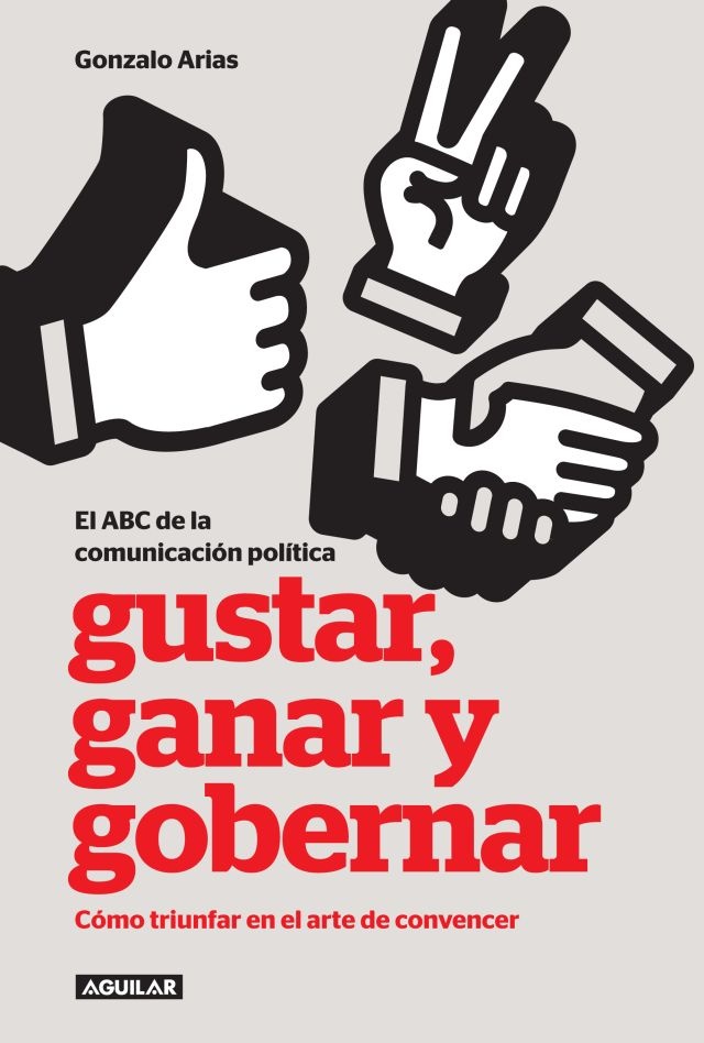 Gustar, ganar y gobernar