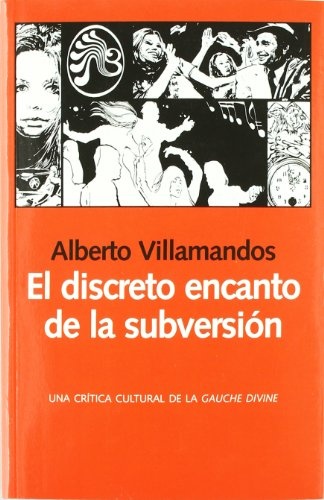 El Discreto encanto de la subversión