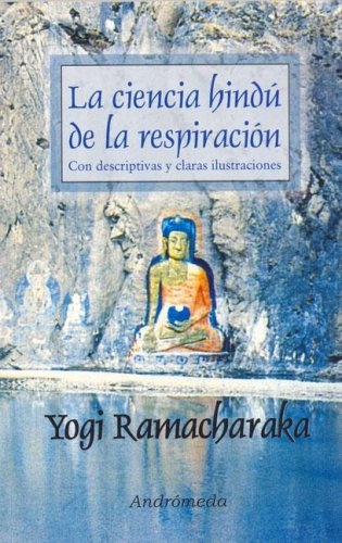 La ciencia hindu de la respiracion