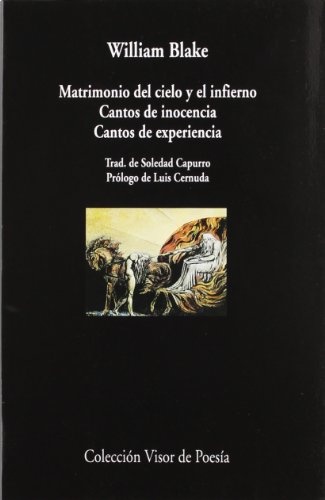 Matrimonio del cielo y del infierno. los cantos de experiencia