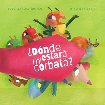 ¿Donde estará mi corbata?