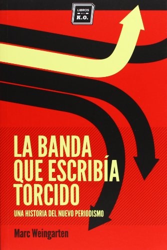 La Banda que escribía torcido