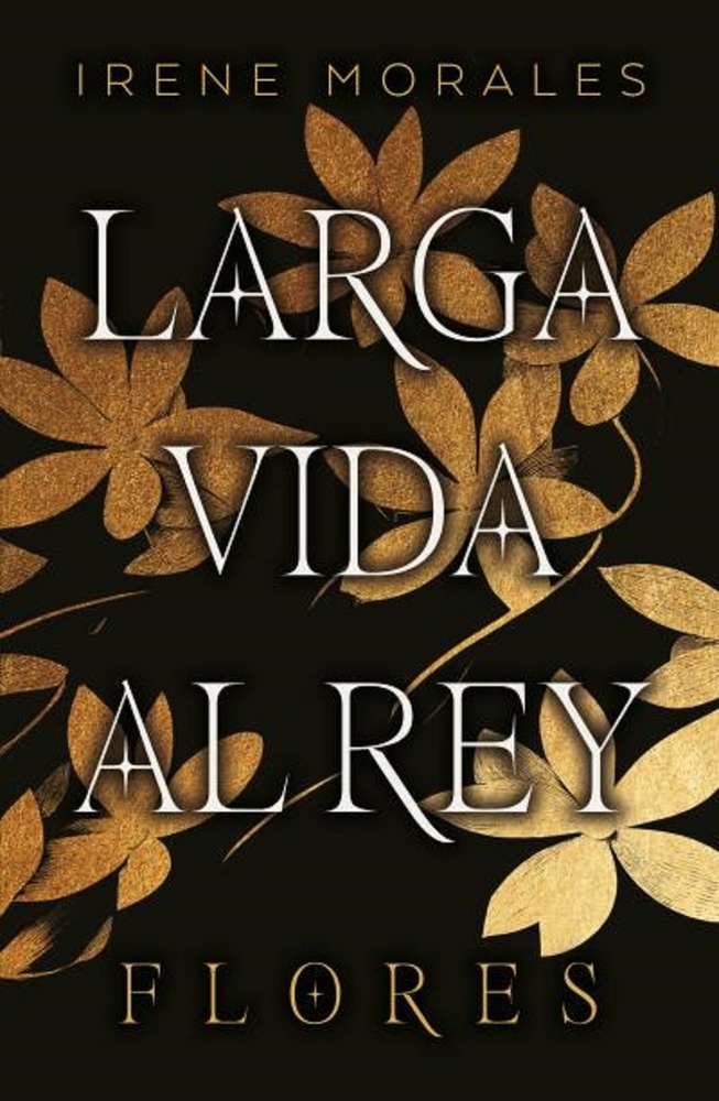 Larga vida al rey vol. 2: flores