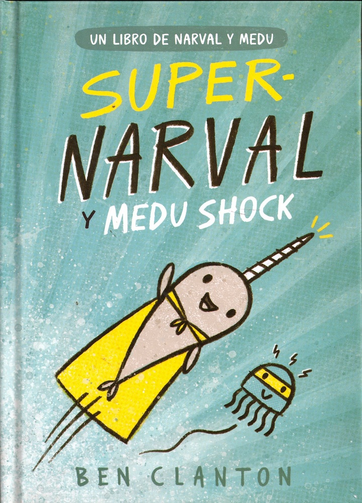 Super-Narval y Medu Shock