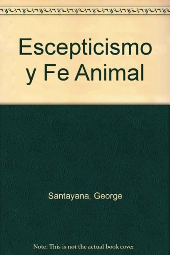 Esceptisismo y fe animal