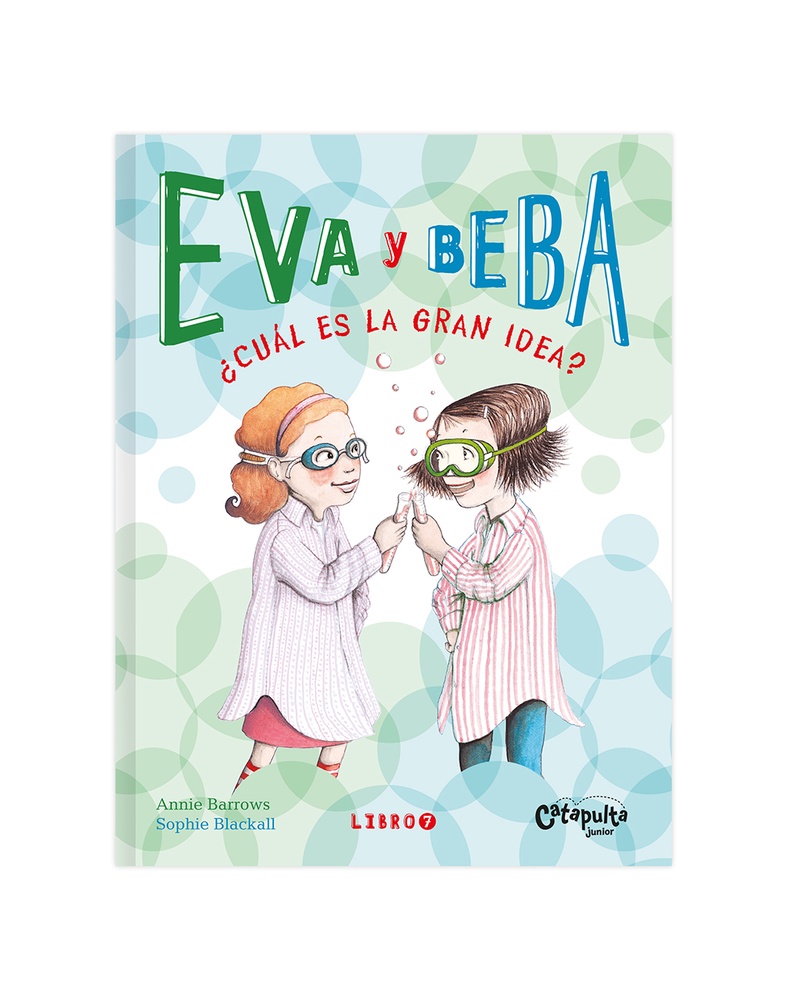 Eva y Beba, ¿cuál es la gran idea? (VII)