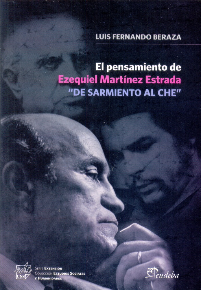 El pensamiento de Ezequiel Martinez Estrada