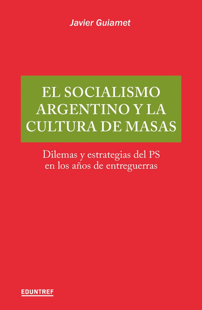 El socialismo argentino y la cultura de masas