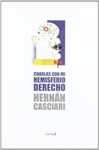 Charlas con mi hemisferio derecho