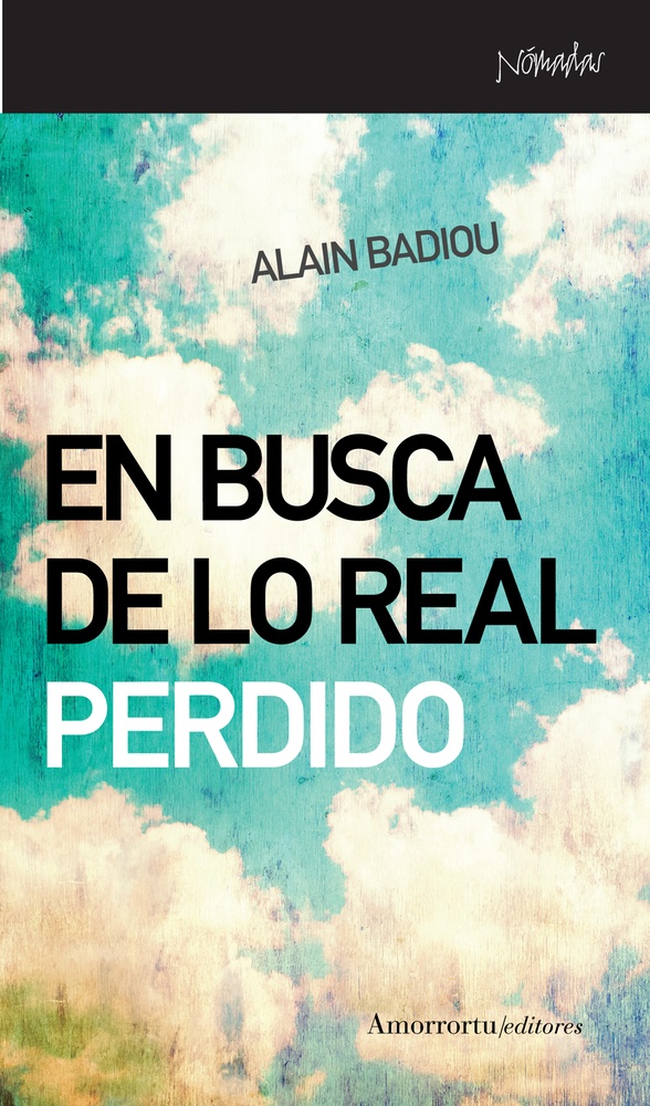 En busca de lo real perdido