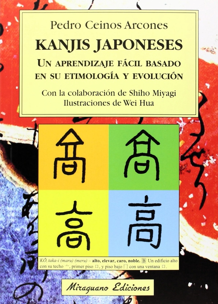 Kanjis Japoneses . Un Aprendizaje Facil Basado En Su Etimologia Y Evolucion