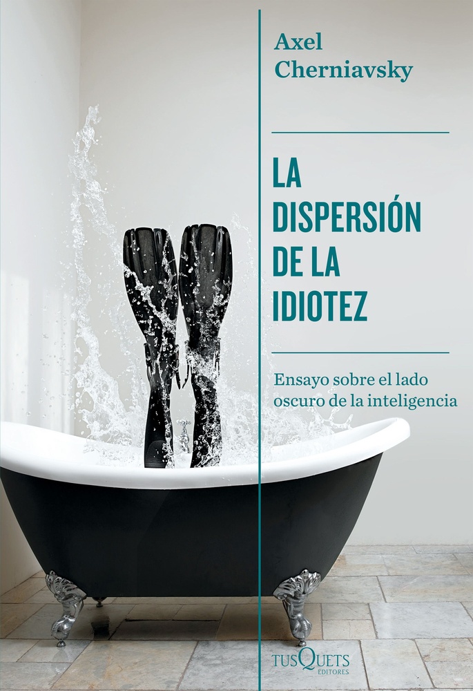 La dispersión de la idiotez