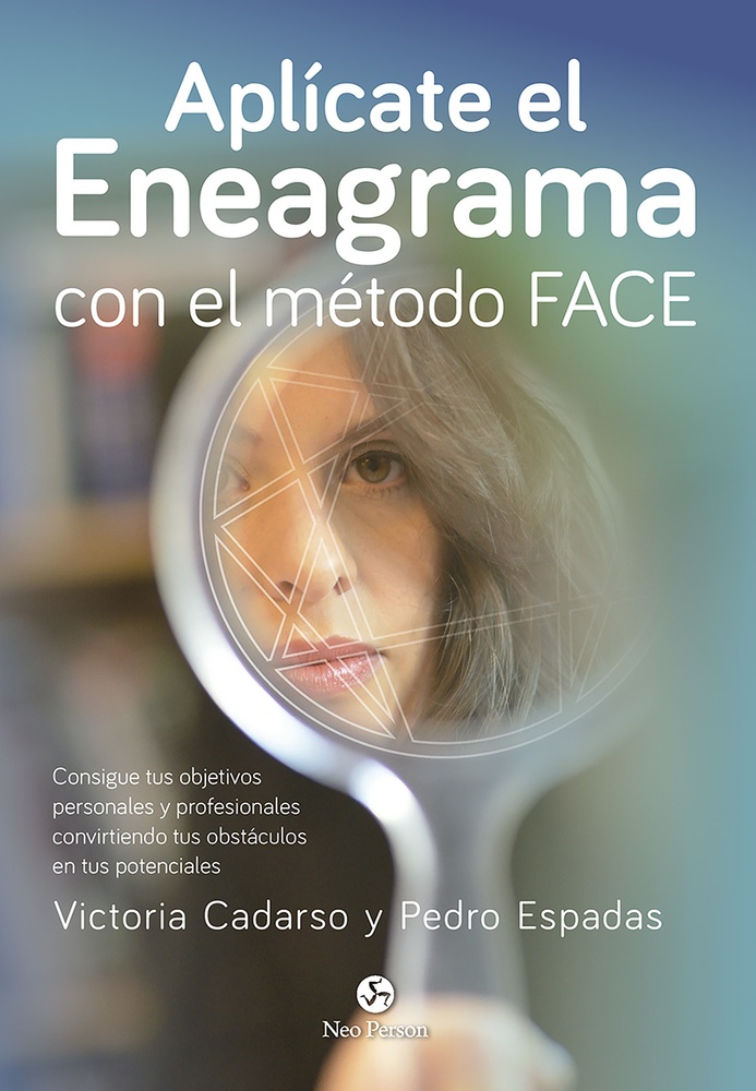 Aplicate el eneagrama con el metodo face