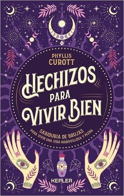 Hechizos para vivir bien