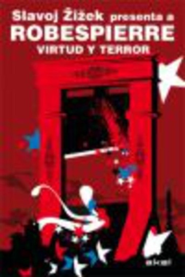 Robespierre. Virtud y terror