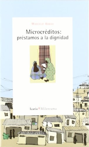 Microcréditos: préstamos a la dignidad