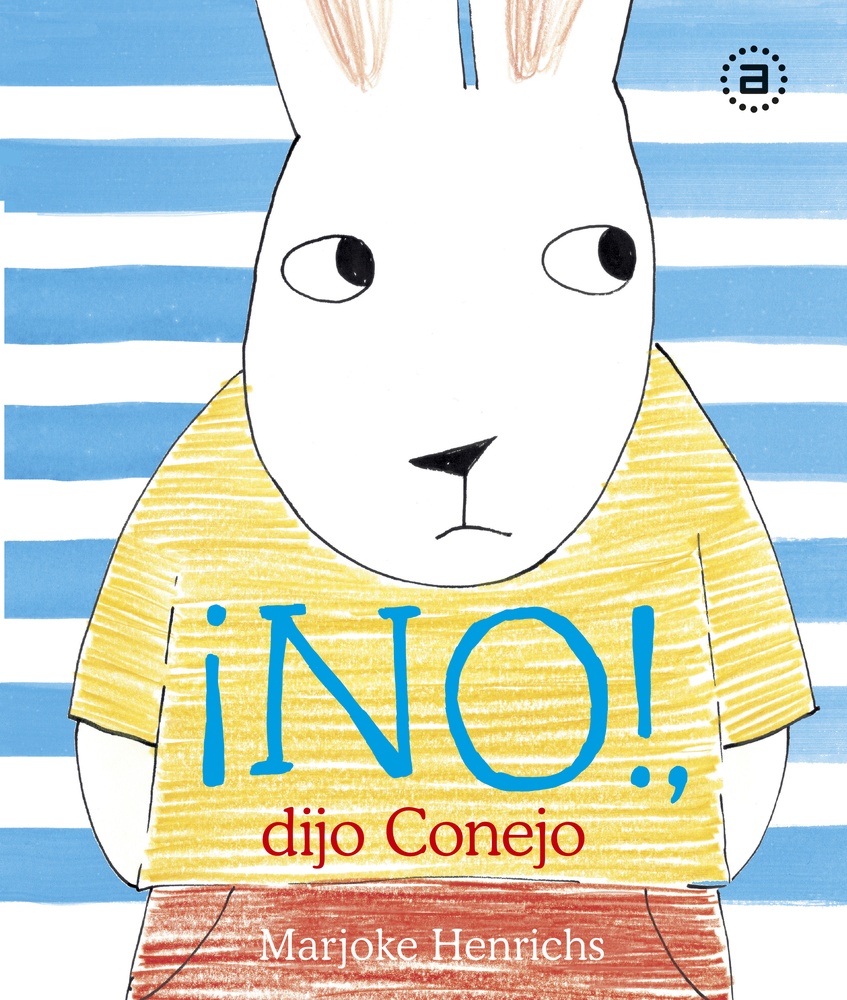 No! Dijo el Conejo