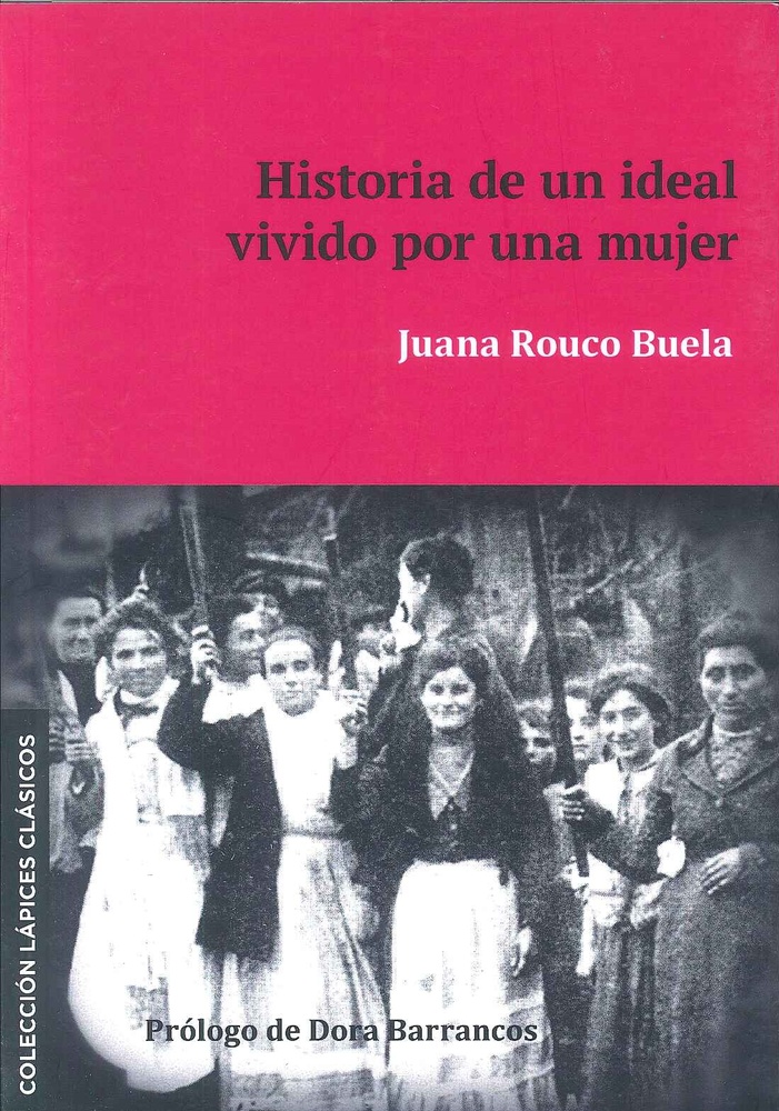 Historia de un ideal vivido por una mujer