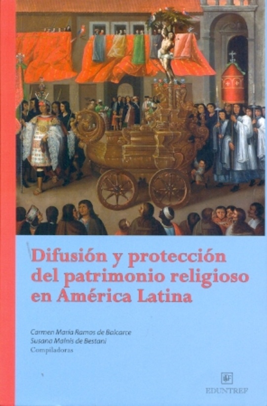 Difusion y proteccion del patrimonio religioso en America Latina