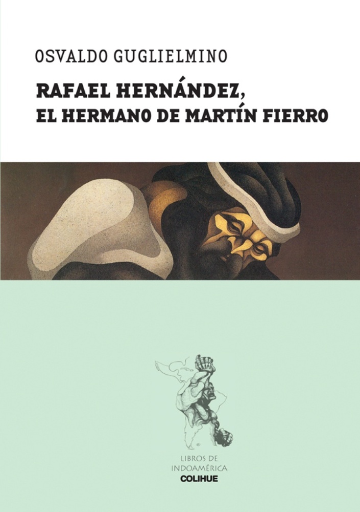 Rafael Hernandez, el hermano de Martin Fierro